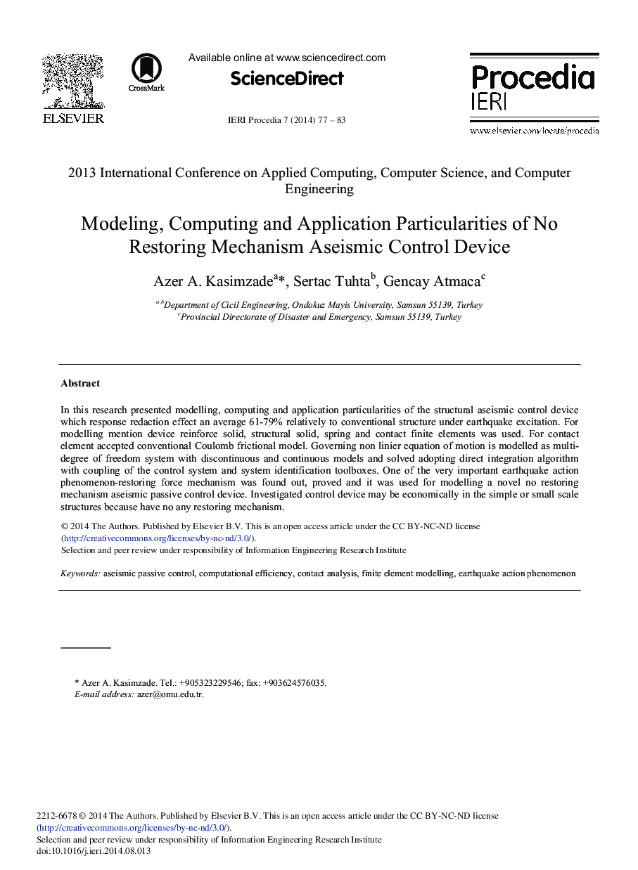 Modeling, Computing and Application Particularities of no Restoring Mechanism Aseismic Control Device 