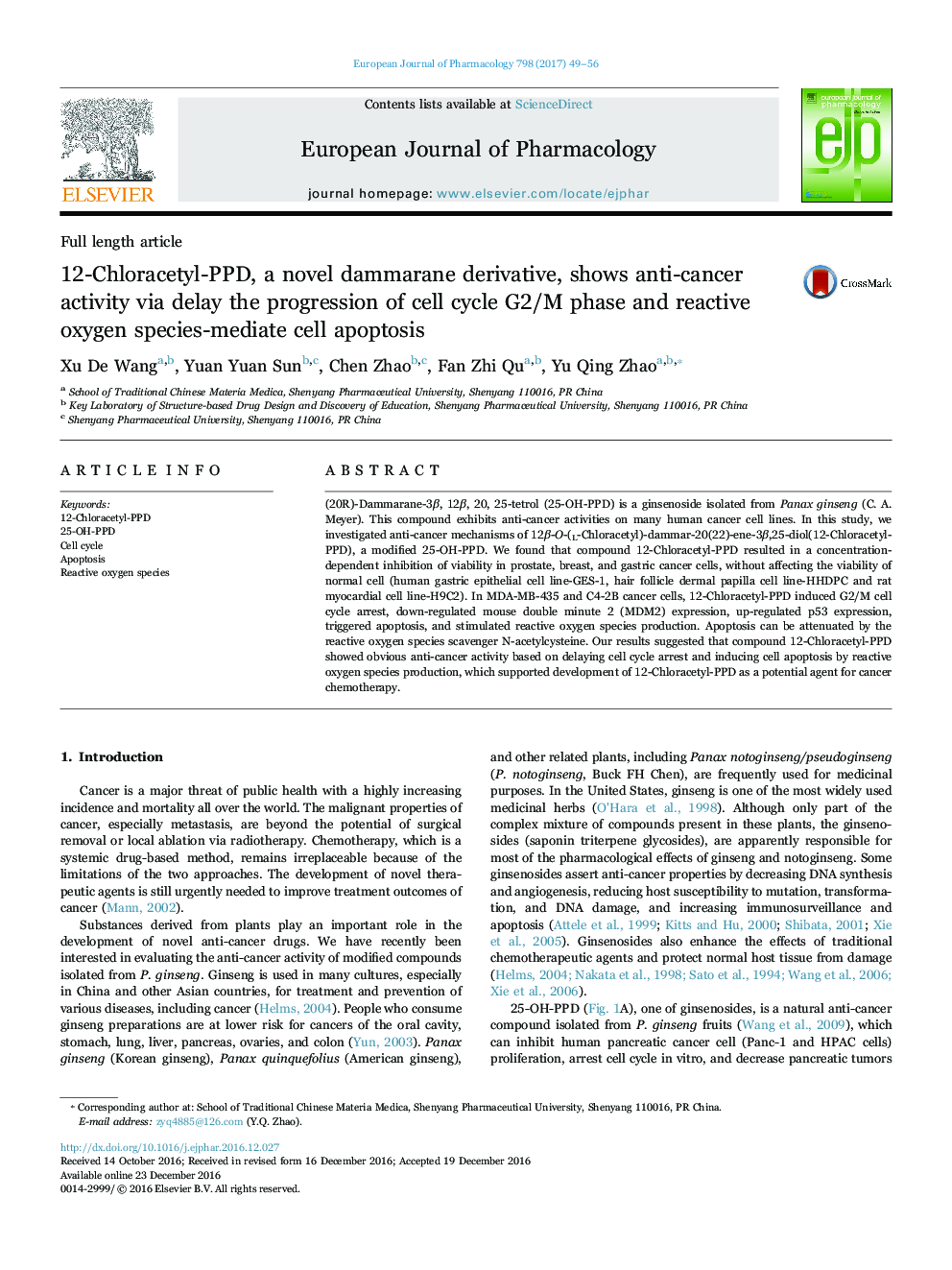 12-Chloracetyl-PPD, a novel dammarane derivative, shows anti-cancer activity via delay the progression of cell cycle G2/M phase and reactive oxygen species-mediate cell apoptosis
