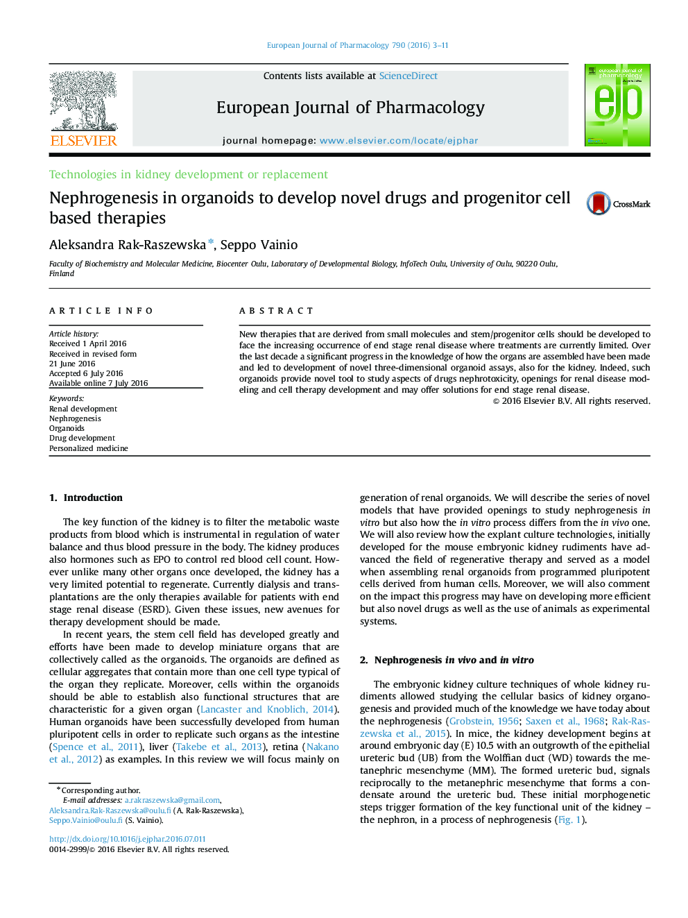 Nephrogenesis in organoids to develop novel drugs and progenitor cell based therapies