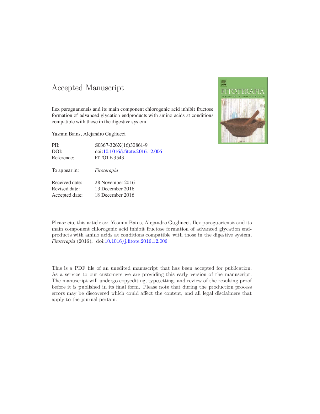 Ilex paraguariensis and its main component chlorogenic acid inhibit fructose formation of advanced glycation endproducts with amino acids at conditions compatible with those in the digestive system