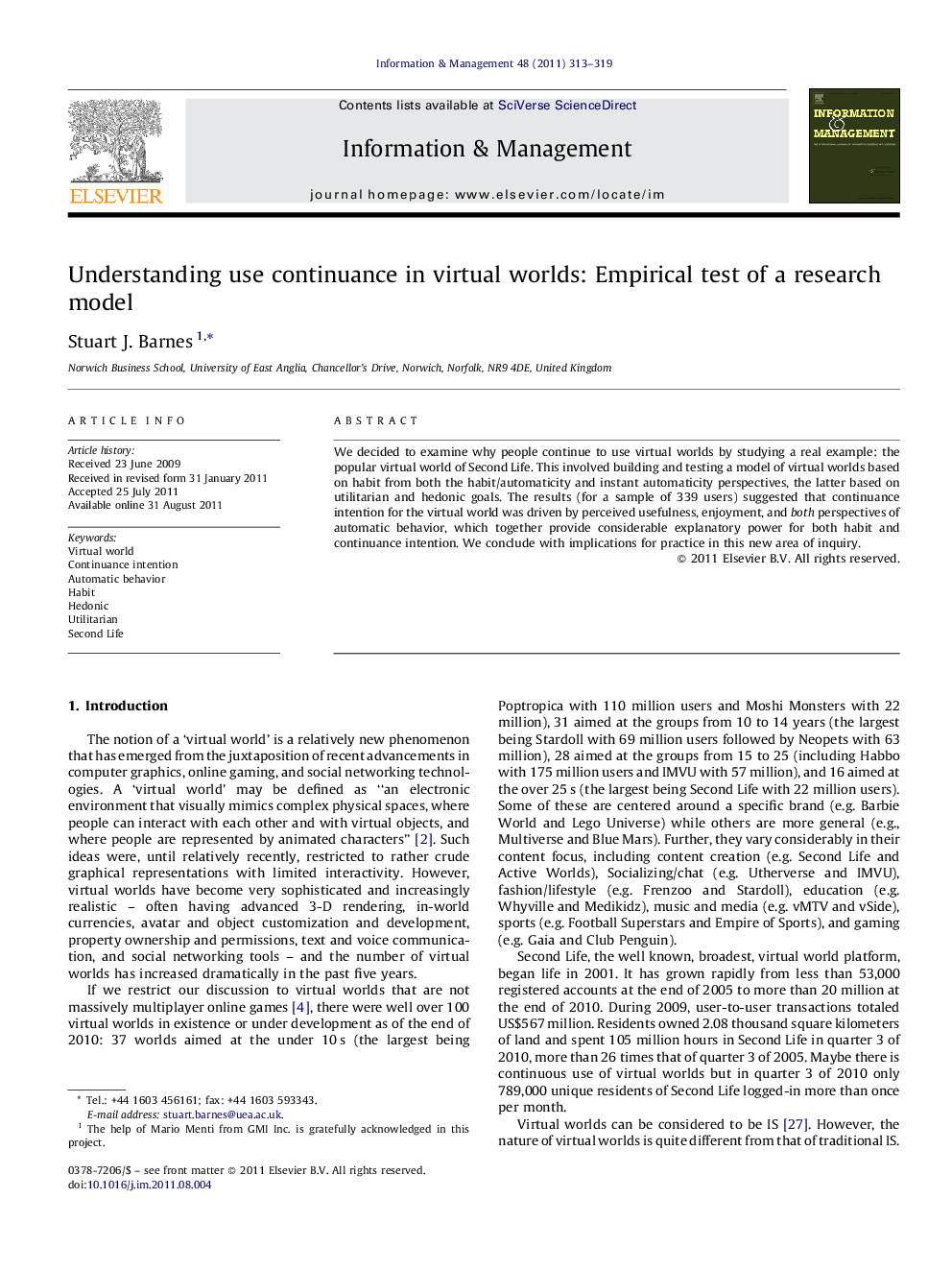 Understanding use continuance in virtual worlds: Empirical test of a research model