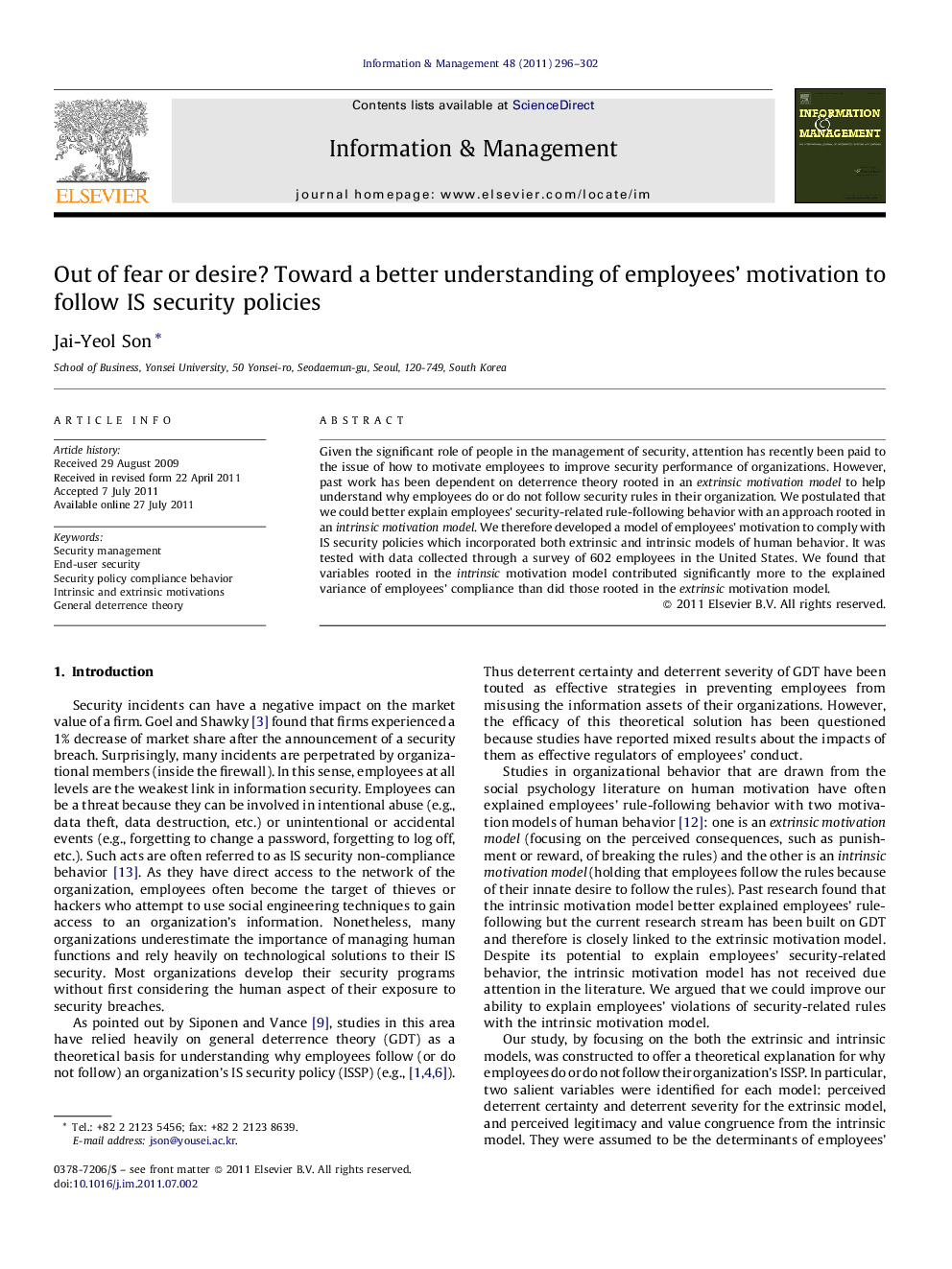 Out of fear or desire? Toward a better understanding of employees’ motivation to follow IS security policies