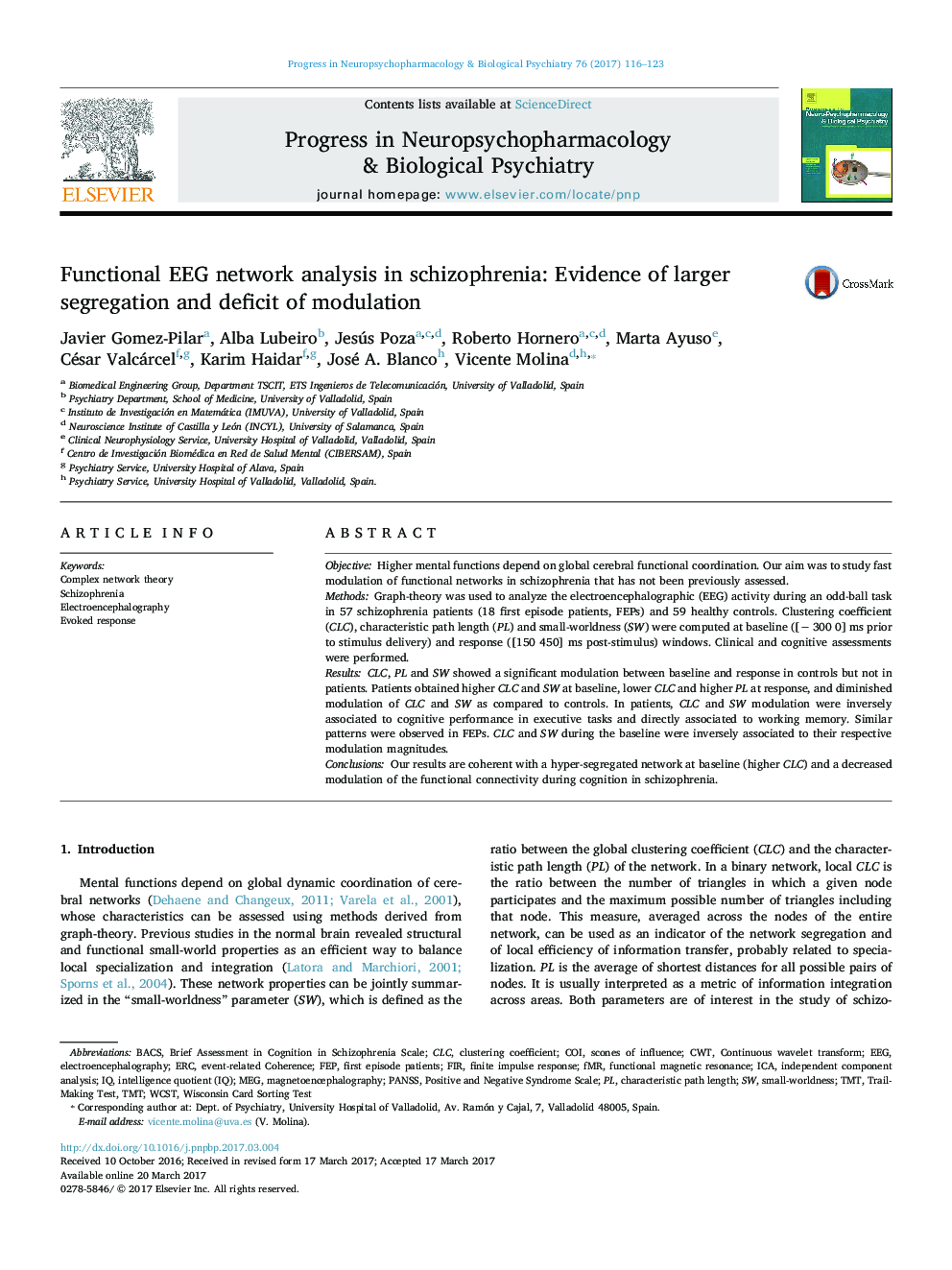 Functional EEG network analysis in schizophrenia: Evidence of larger segregation and deficit of modulation