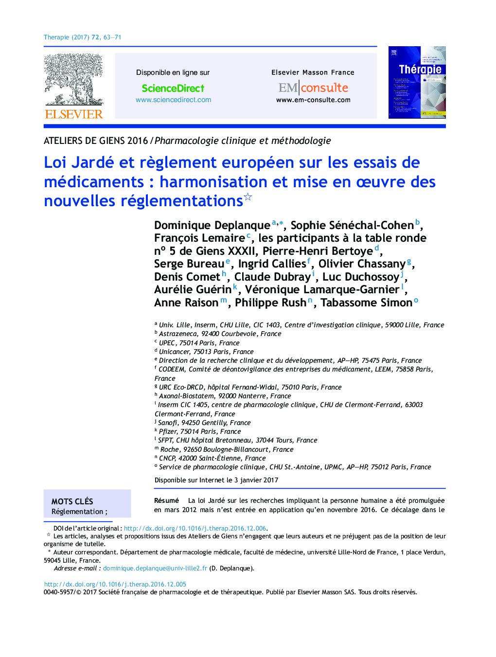 Loi Jardé et rÃ¨glement européen sur les essais de médicamentsÂ : harmonisation et mise en Åuvre des nouvelles réglementations