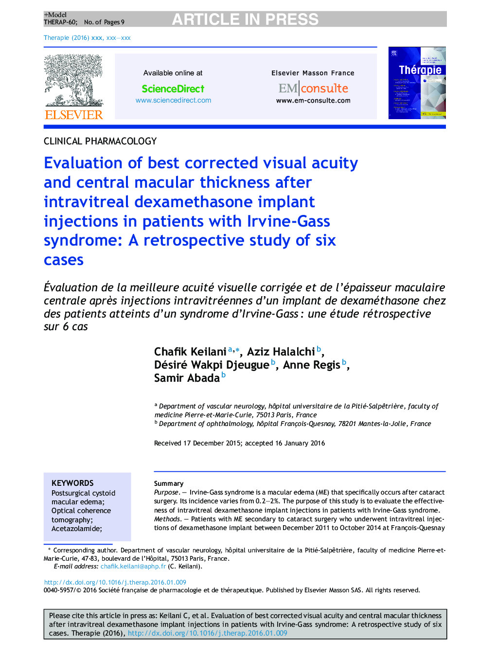 Evaluation of best corrected visual acuity and central macular thickness after intravitreal dexamethasone implant injections in patients with Irvine-Gass syndrome: A retrospective study of six cases