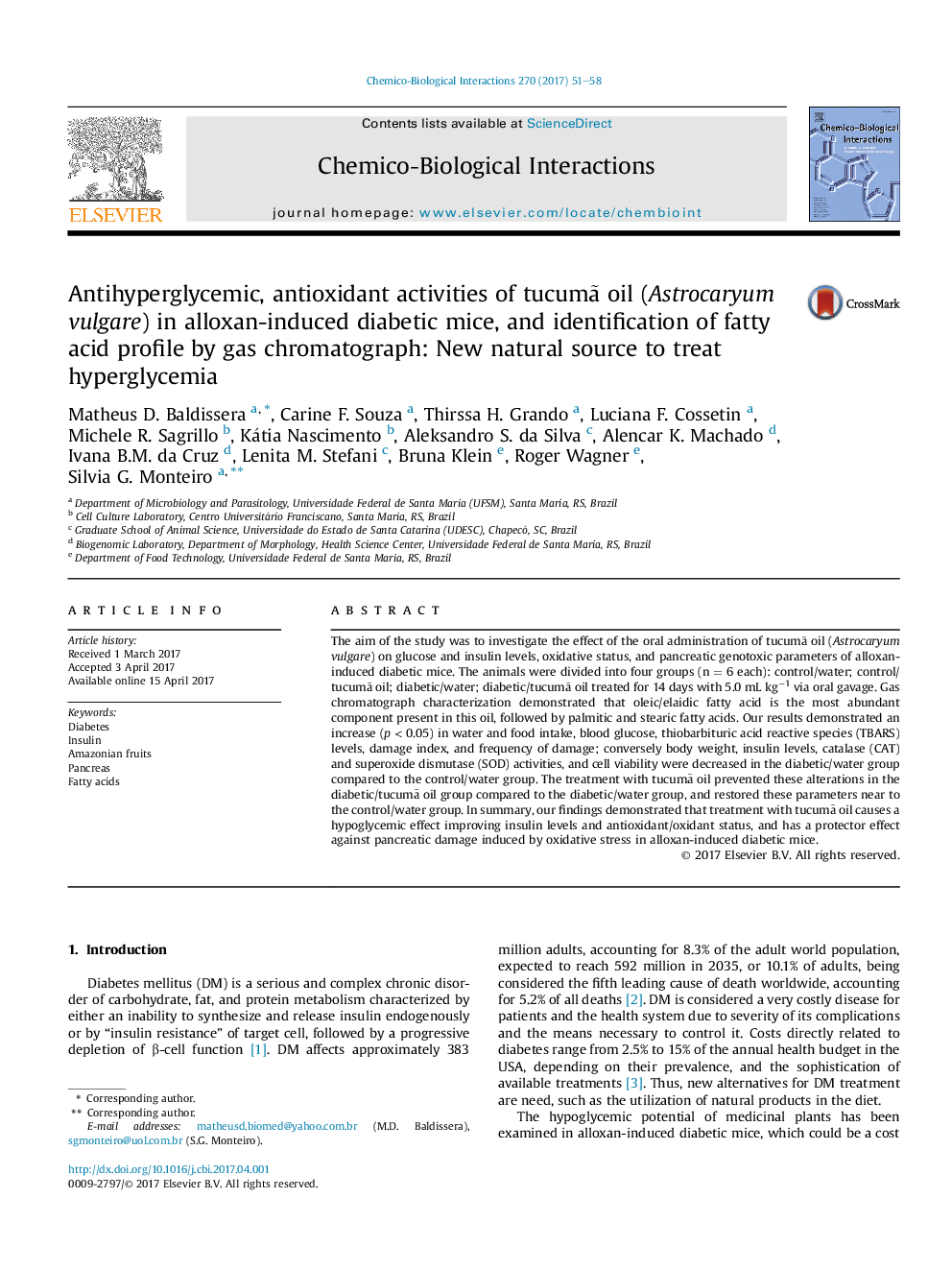 Antihyperglycemic, antioxidant activities of tucumÃ£ oil (Astrocaryum vulgare) in alloxan-induced diabetic mice, and identification of fatty acid profile by gas chromatograph: New natural source to treat hyperglycemia