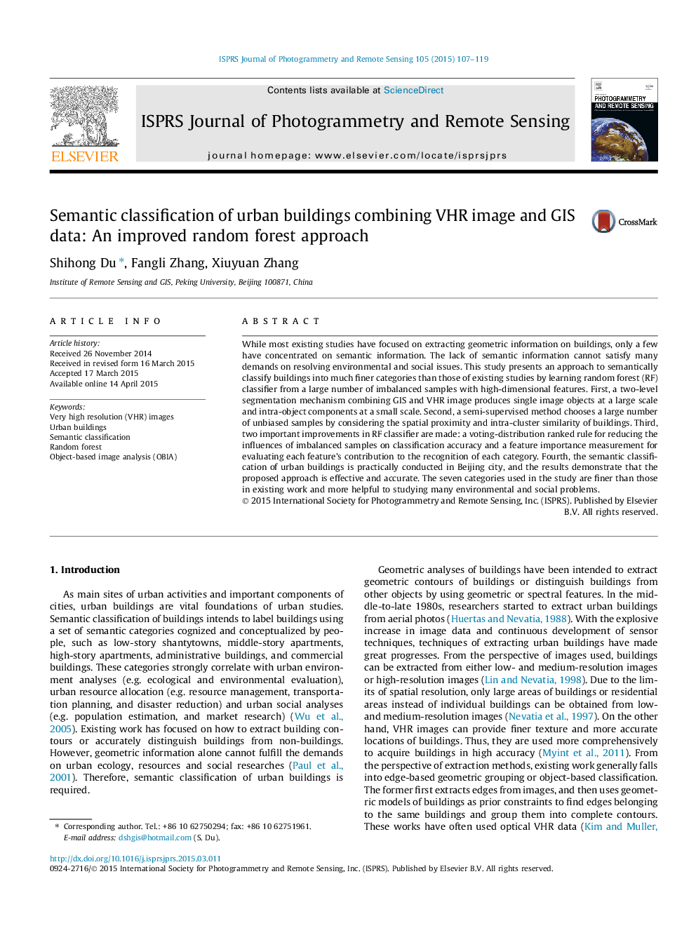 Semantic classification of urban buildings combining VHR image and GIS data: An improved random forest approach