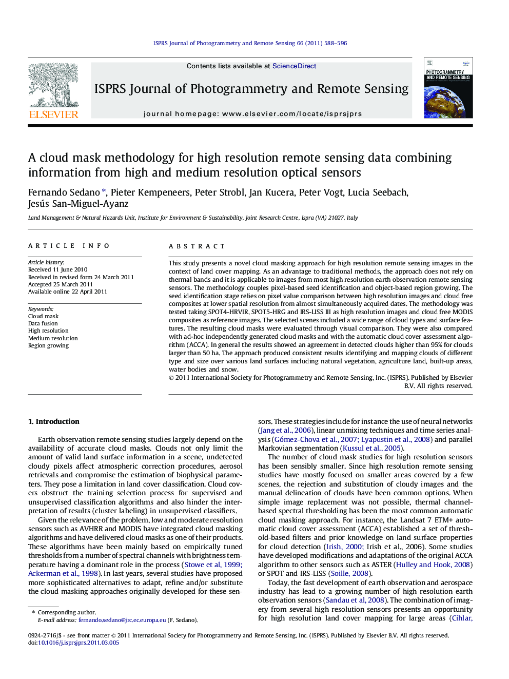 A cloud mask methodology for high resolution remote sensing data combining information from high and medium resolution optical sensors