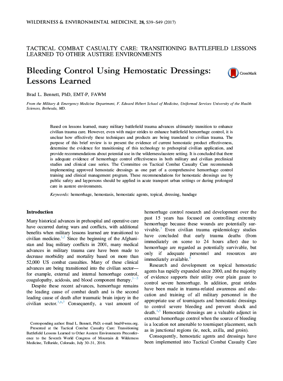 Bleeding Control Using Hemostatic Dressings: Lessons Learned