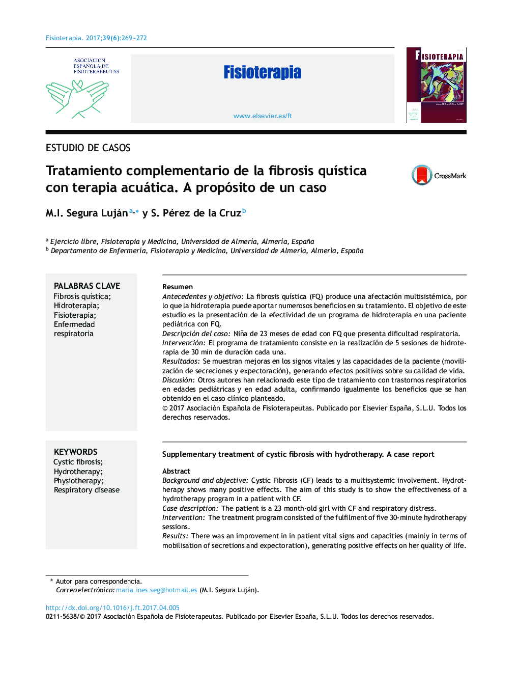 Tratamiento complementario de la fibrosis quÃ­stica con terapia acuática. A propósito de un caso