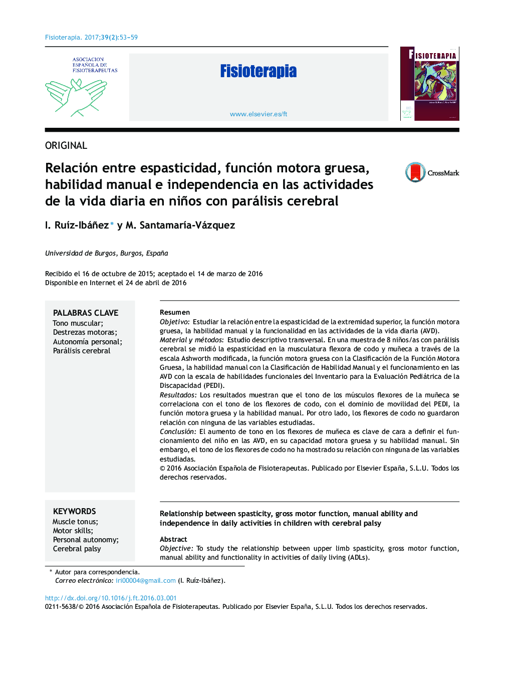 Relación entre espasticidad, función motora gruesa, habilidad manual e independencia en las actividades de la vida diaria en niños con parálisis cerebral