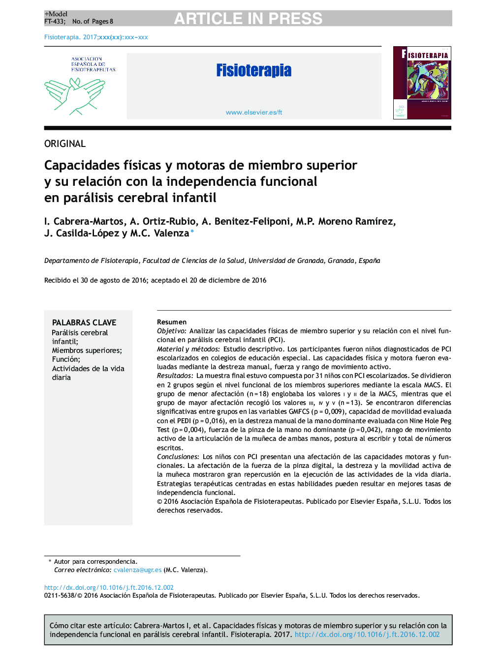 Capacidades fÃ­sicas y motoras de miembro superior y su relación con la independencia funcional en parálisis cerebral infantil