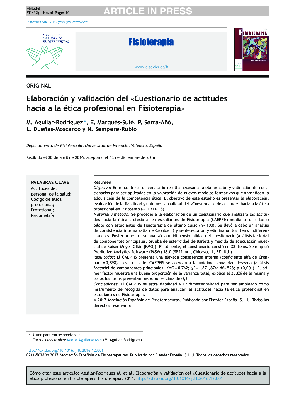 Elaboración y validación del Â«Cuestionario de actitudes hacia la ética profesional en FisioterapiaÂ»