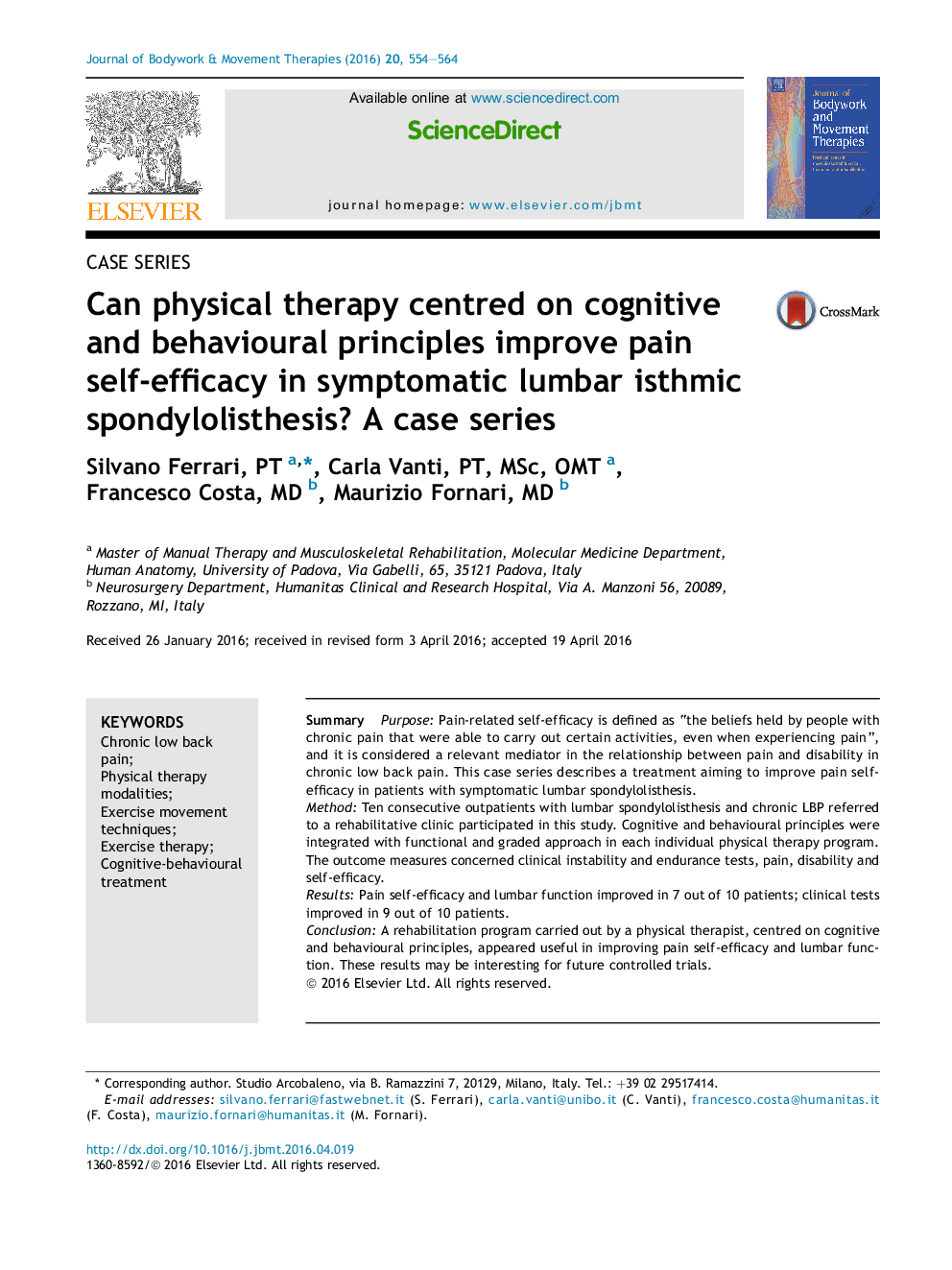 Can physical therapy centred on cognitive and behavioural principles improve pain self-efficacy in symptomatic lumbar isthmic spondylolisthesis? A case series