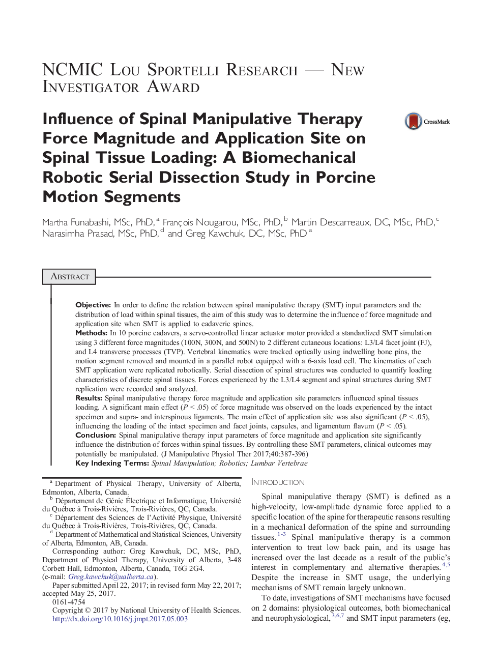 Influence of Spinal Manipulative Therapy Force Magnitude and Application Site on Spinal Tissue Loading: A Biomechanical Robotic Serial Dissection Study in Porcine Motion Segments