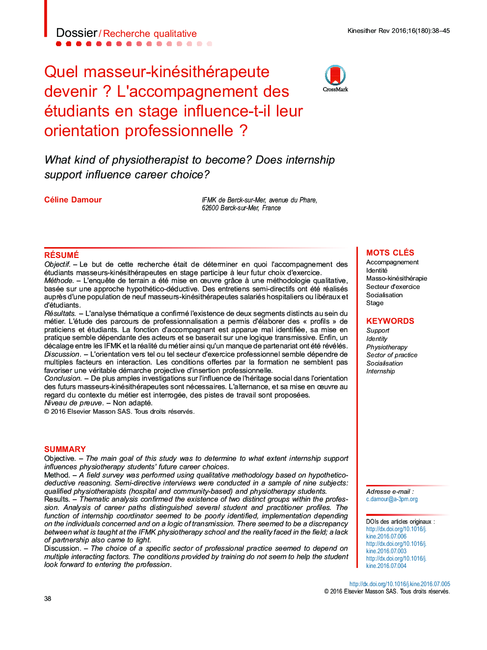 Quel masseur-kinésithérapeute devenirÂ ? L'accompagnement des étudiants en stage influence-t-il leur orientation professionnelleÂ ?