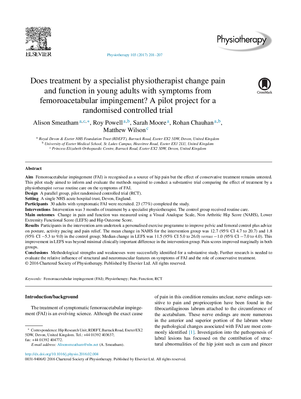 Does treatment by a specialist physiotherapist change pain and function in young adults with symptoms from femoroacetabular impingement? A pilot project for a randomised controlled trial