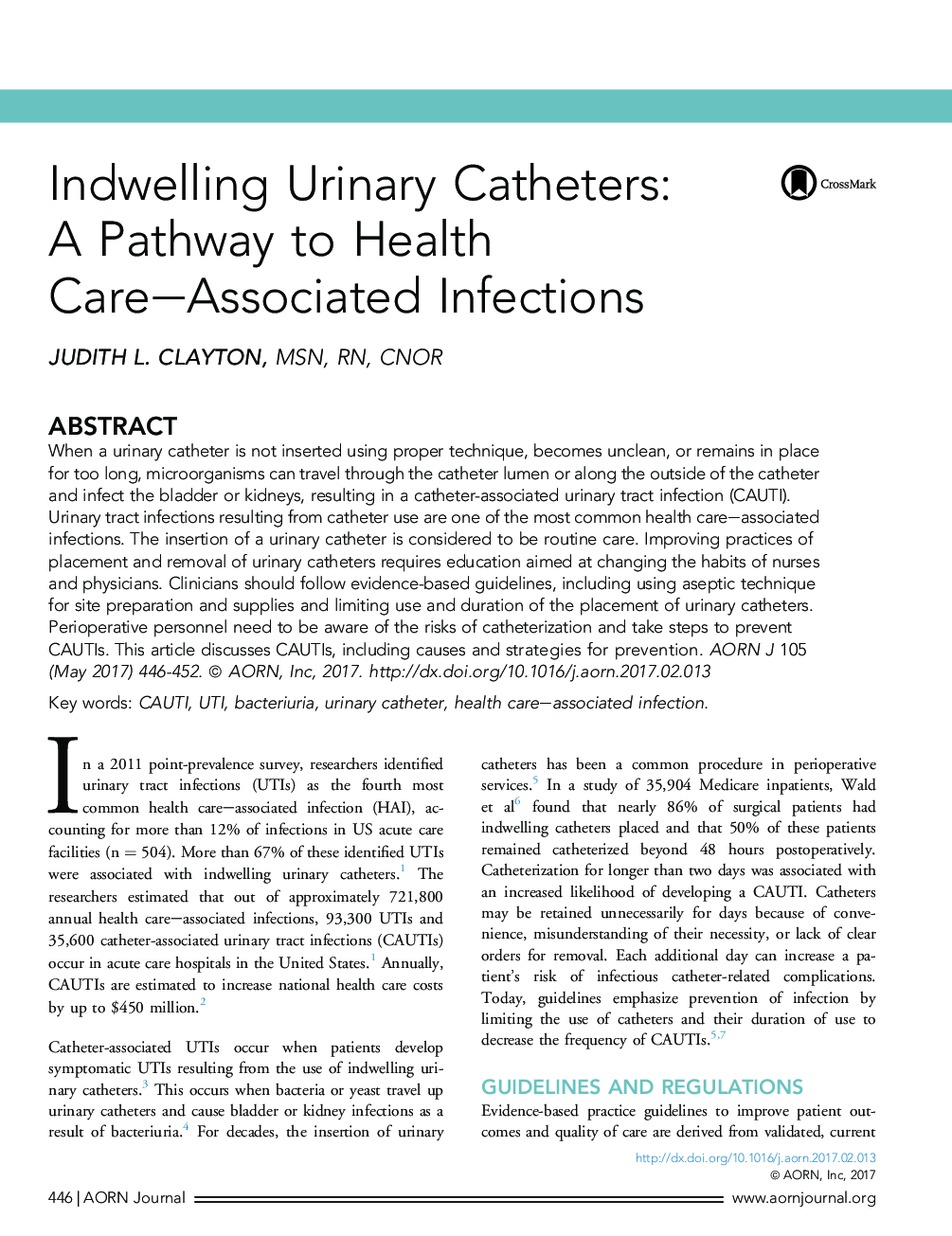 Indwelling Urinary Catheters: AÂ Pathway to Health Care-Associated Infections