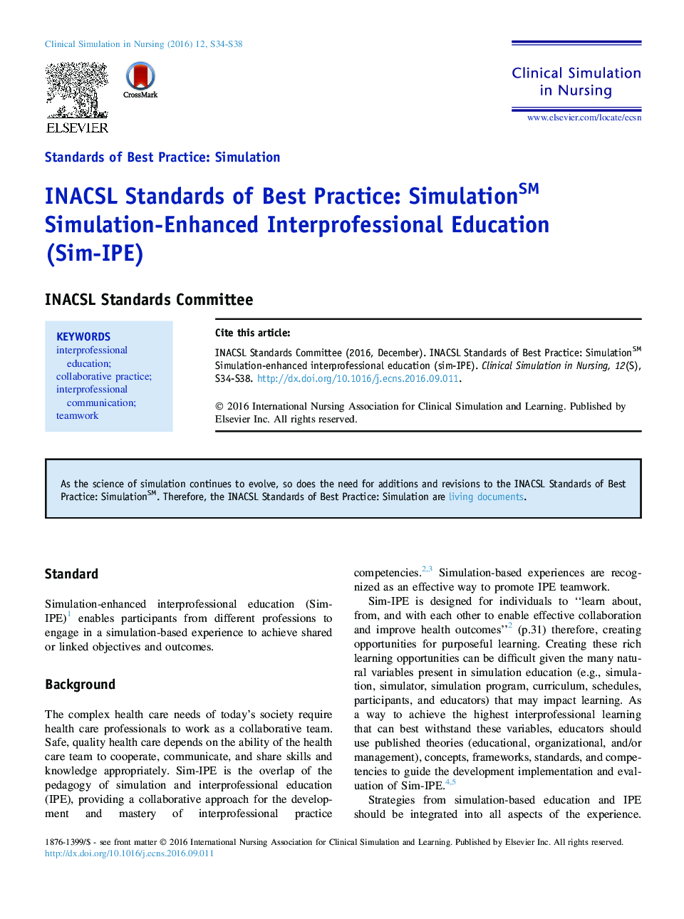 INACSL Standards of Best Practice: SimulationSM Simulation-Enhanced Interprofessional Education (Sim-IPE)