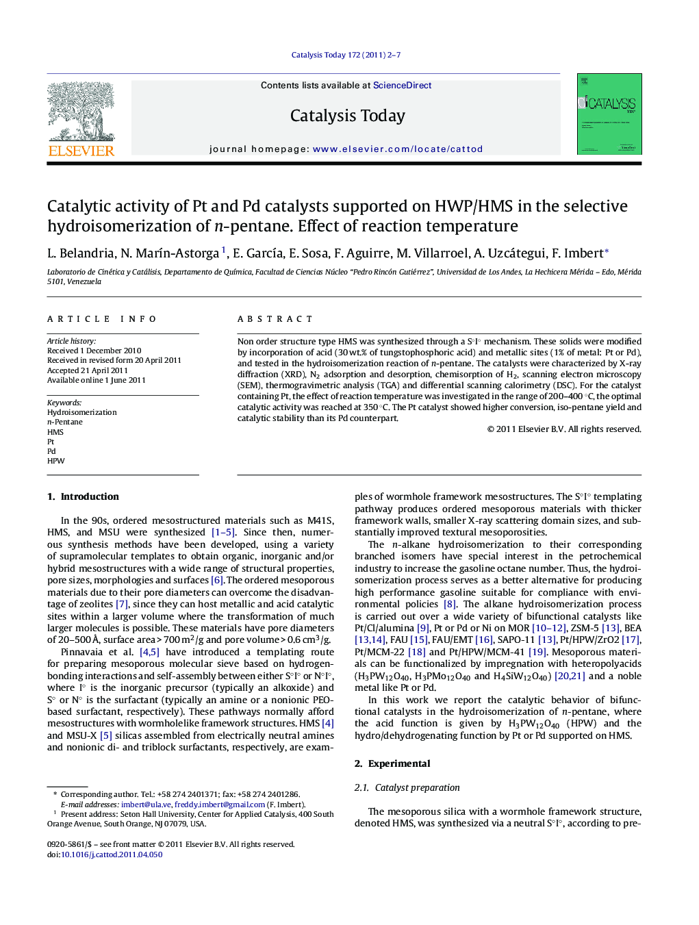 Catalytic activity of Pt and Pd catalysts supported on HWP/HMS in the selective hydroisomerization of n-pentane. Effect of reaction temperature