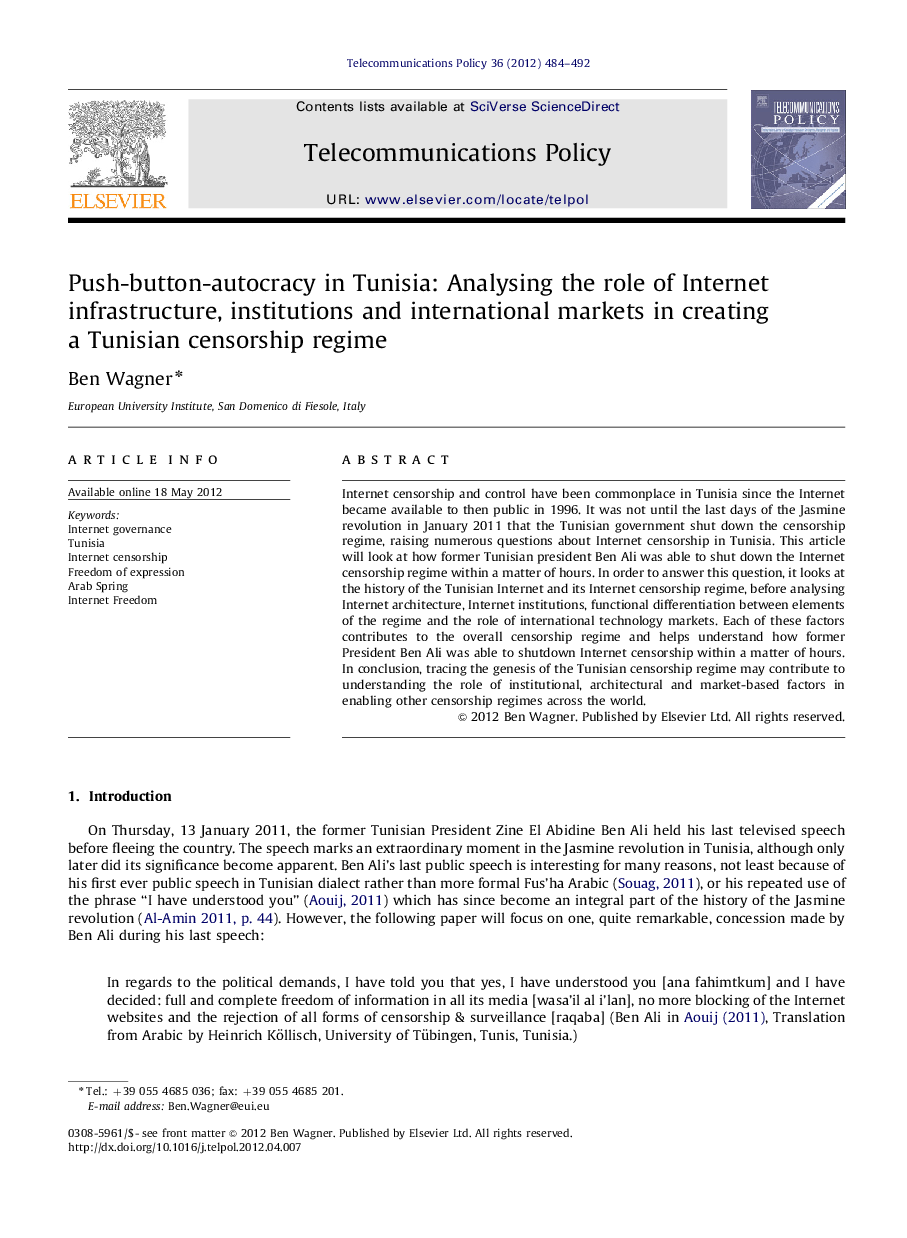 Push-button-autocracy in Tunisia: Analysing the role of Internet infrastructure, institutions and international markets in creating a Tunisian censorship regime