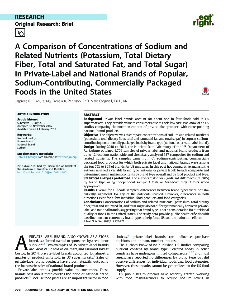 A Comparison of Concentrations of Sodium and Related Nutrients (Potassium, Total Dietary Fiber, Total and Saturated Fat, and Total Sugar) in Private-Label and National Brands of Popular, Sodium-Contributing, Commercially Packaged Foods in the United State