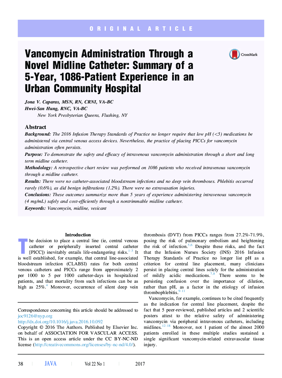 Vancomycin Administration Through a Novel Midline Catheter: Summary of a 5-Year, 1086-Patient Experience in an Urban Community Hospital