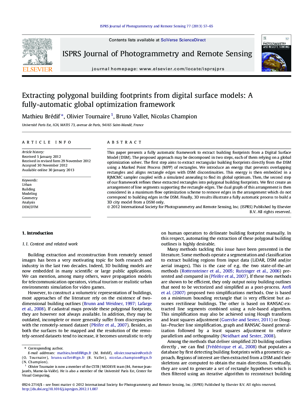 Extracting polygonal building footprints from digital surface models: A fully-automatic global optimization framework