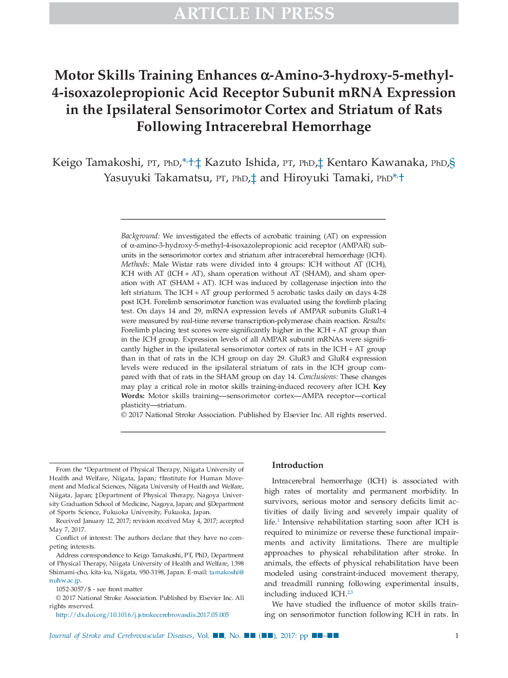 Motor Skills Training Enhances Î±-Amino-3-hydroxy-5-methyl-4-isoxazolepropionic Acid Receptor Subunit mRNA Expression in the Ipsilateral Sensorimotor Cortex and Striatum of Rats Following Intracerebral Hemorrhage