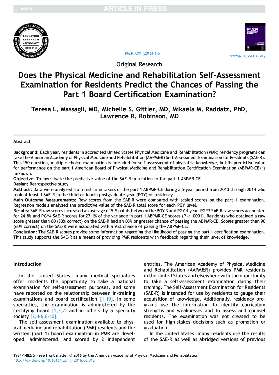 Does the Physical Medicine and Rehabilitation Self-Assessment Examination for Residents Predict the Chances of Passing the PartÂ 1 Board Certification Examination?