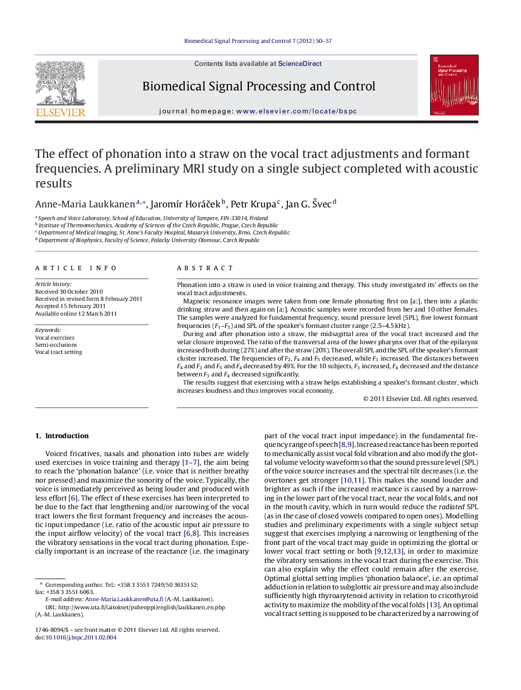 The effect of phonation into a straw on the vocal tract adjustments and formant frequencies. A preliminary MRI study on a single subject completed with acoustic results