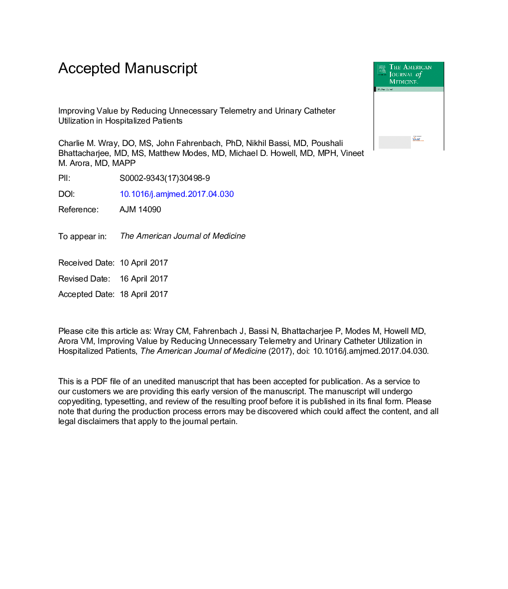 Improving Value by Reducing Unnecessary Telemetry and Urinary Catheter Utilization in Hospitalized Patients