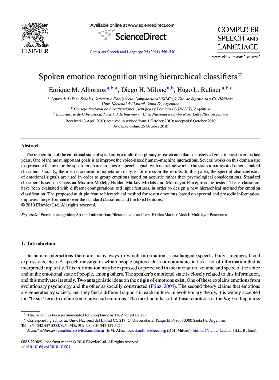 Spoken emotion recognition using hierarchical classifiers 