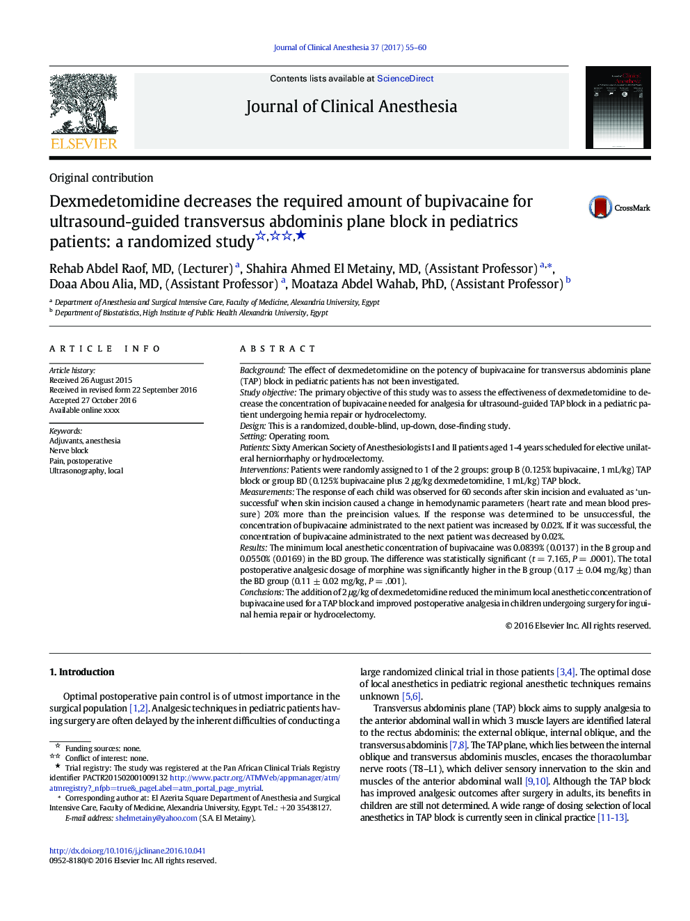 Dexmedetomidine decreases the required amount of bupivacaine for ultrasound-guided transversus abdominis plane block in pediatrics patients: a randomized study