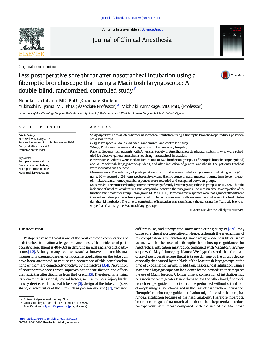 Less postoperative sore throat after nasotracheal intubation using a fiberoptic bronchoscope than using a Macintosh laryngoscope: A double-blind, randomized, controlled study