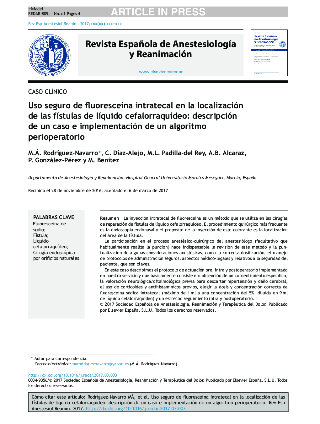 Uso seguro de fluoresceÃ­na intratecal en la localización de las fÃ­stulas de lÃ­quido cefalorraquÃ­deo: descripción de un caso e implementación de un algoritmo perioperatorio