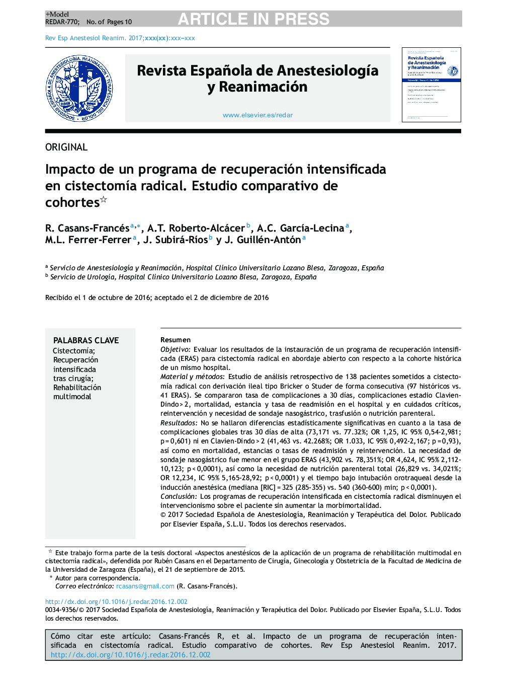 Impacto de un programa de recuperación intensificada en cistectomÃ­a radical. Estudio comparativo de cohortes