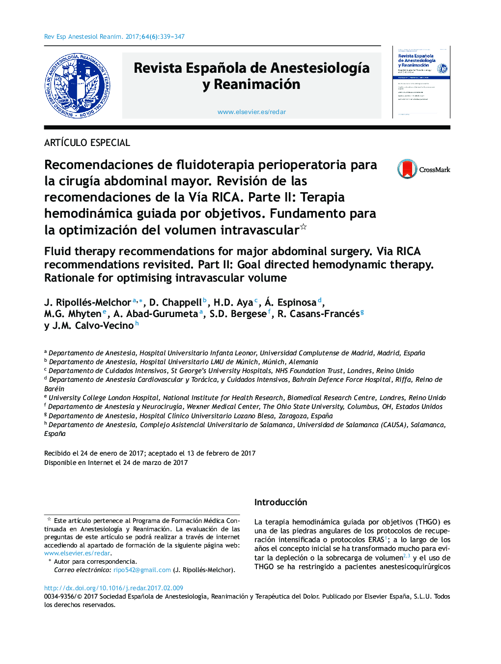 Recomendaciones de fluidoterapia perioperatoria para la cirugÃ­a abdominal mayor. Revisión de las recomendaciones de la VÃ­a RICA. Parte II: Terapia hemodinámica guiada por objetivos. Fundamento para la optimización del volumen intravascular