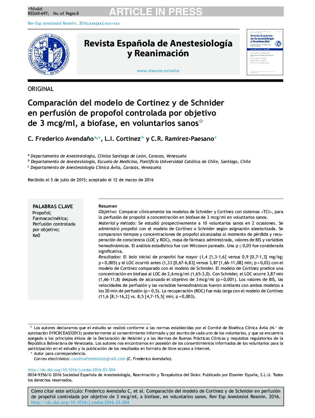 Comparación del modelo de CortÃ­nez y de Schnider en perfusión de propofol controlada por objetivo de 3 mcg/ml, a biofase, en voluntarios sanos