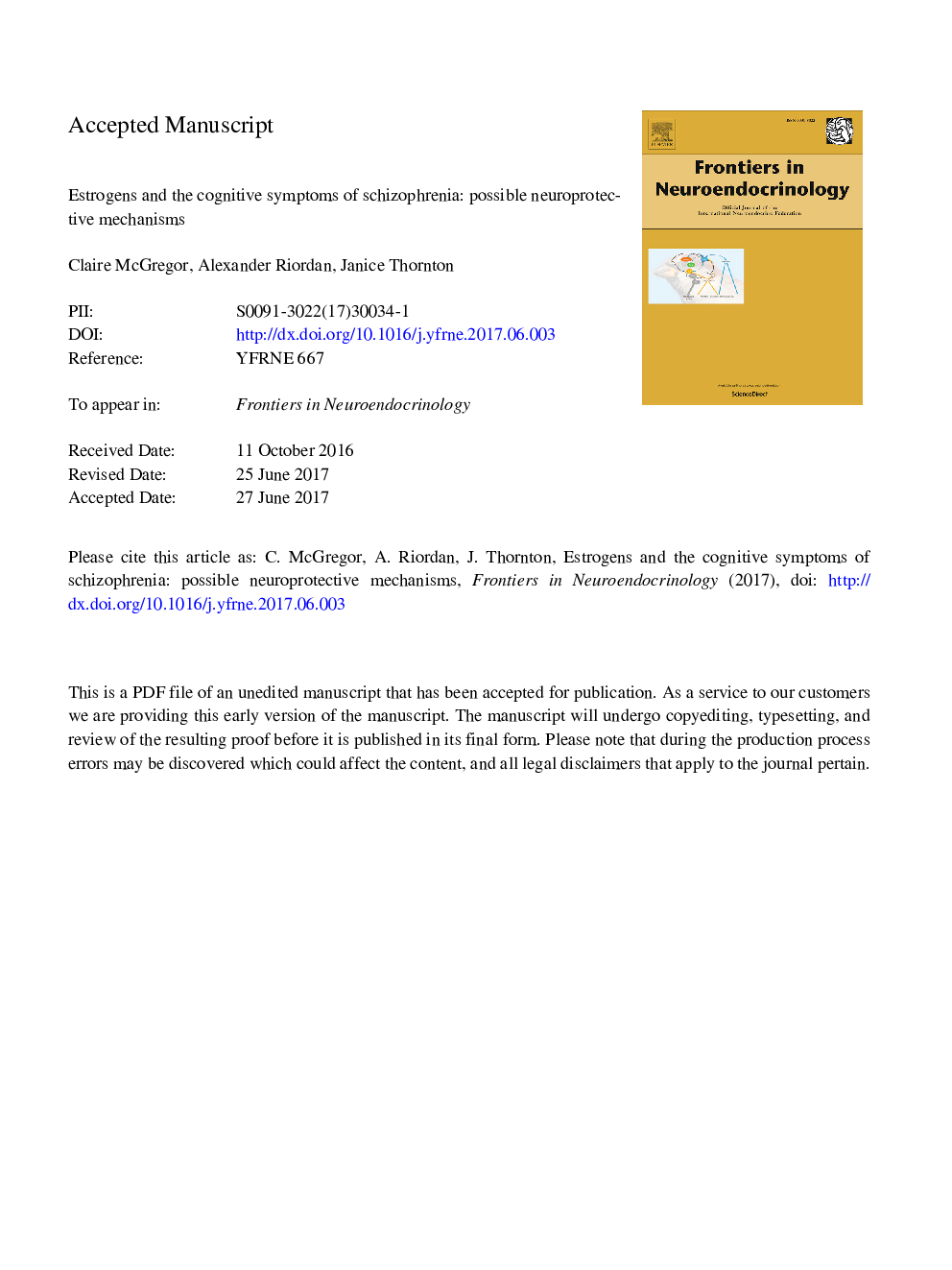 Estrogens and the cognitive symptoms of schizophrenia: Possible neuroprotective mechanisms