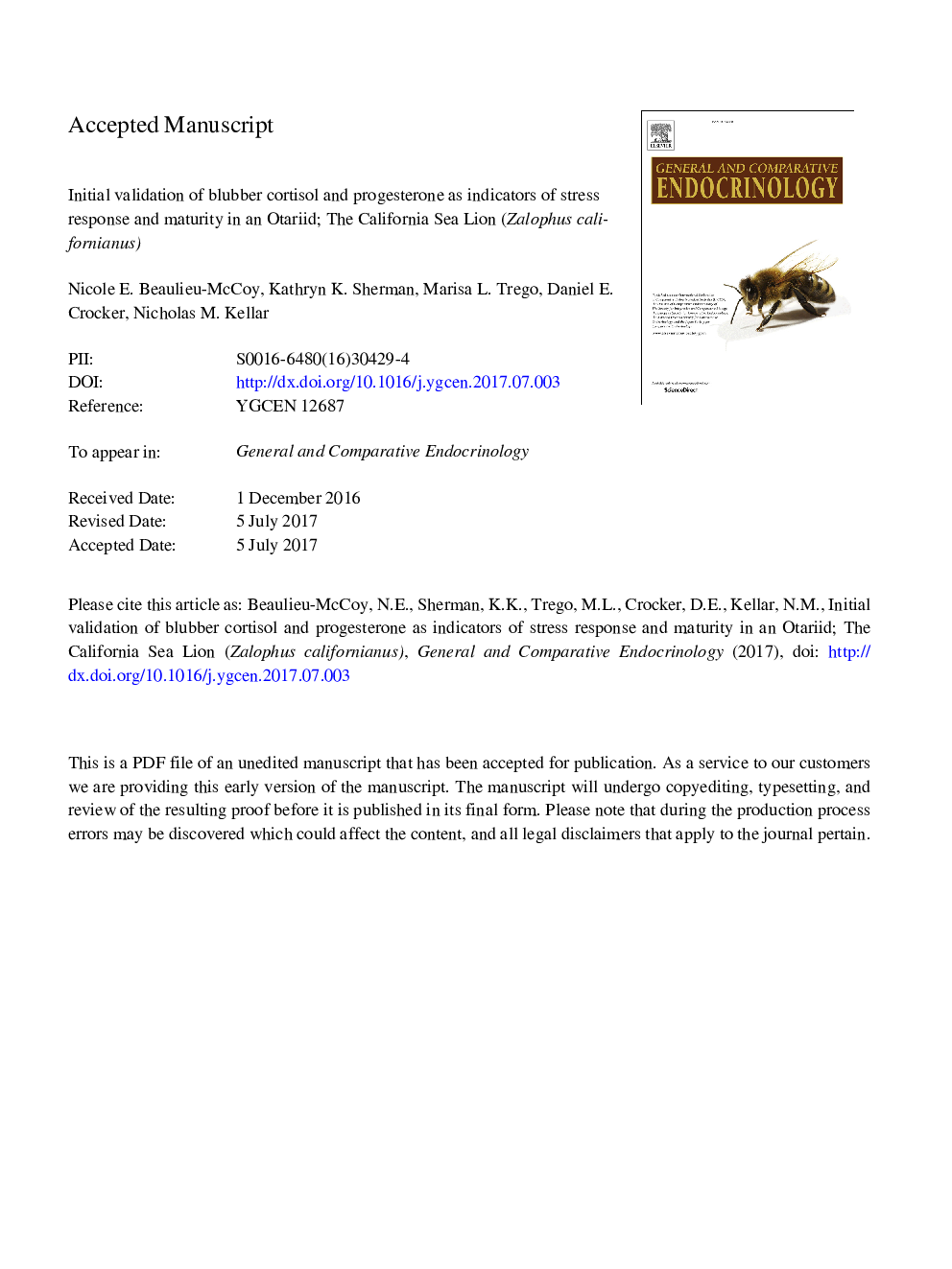 Initial validation of blubber cortisol and progesterone as indicators of stress response and maturity in an otariid; the California sea lion (Zalophus californianus)