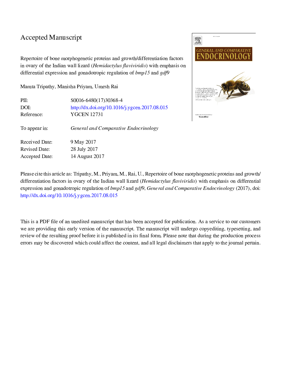 Repertoire of bone morphogenetic proteins and growth/differentiation factors in ovary of the Indian wall lizard (Hemidactylus flaviviridis) with emphasis on differential expression and gonadotropic regulation of bmp15 and gdf9