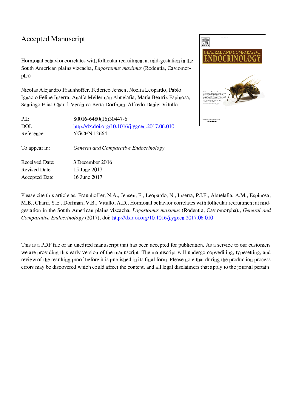 Hormonal behavior correlates with follicular recruitment at mid-gestation in the South American plains vizcacha, Lagostomus maximus (Rodentia, Caviomorpha)