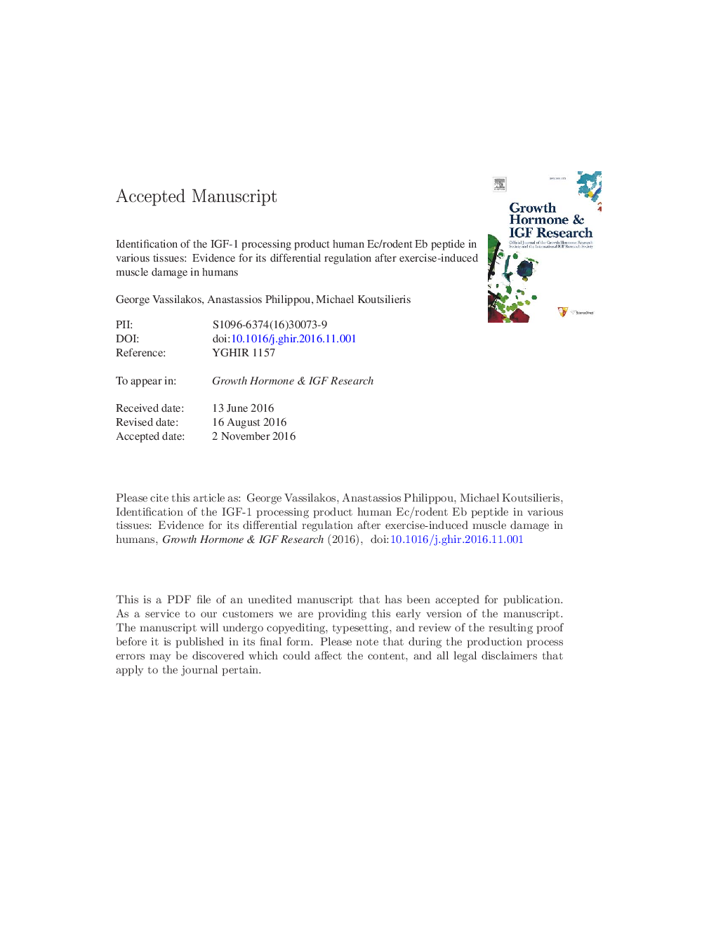 Identification of the IGF-1 processing product human Ec/rodent Eb peptide in various tissues: Evidence for its differential regulation after exercise-induced muscle damage in humans