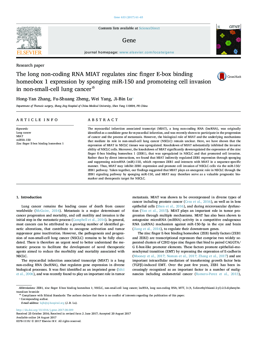 Research paperThe long non-coding RNA MIAT regulates zinc finger E-box binding homeobox 1 expression by sponging miR-150 and promoteing cell invasion in non-small-cell lung cancer