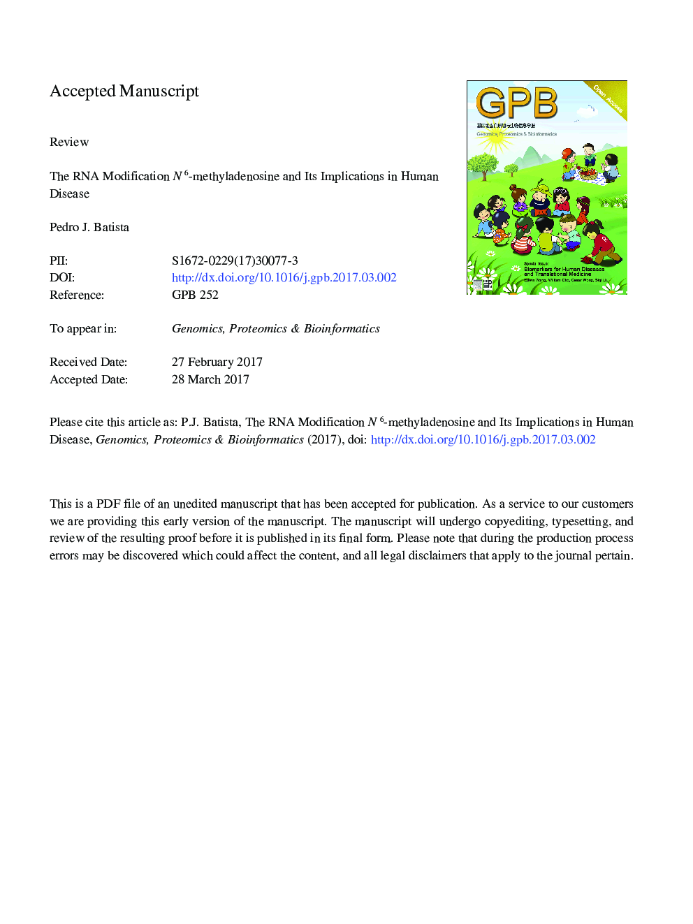 The RNA Modification N6-methyladenosine and Its Implications in Human Disease