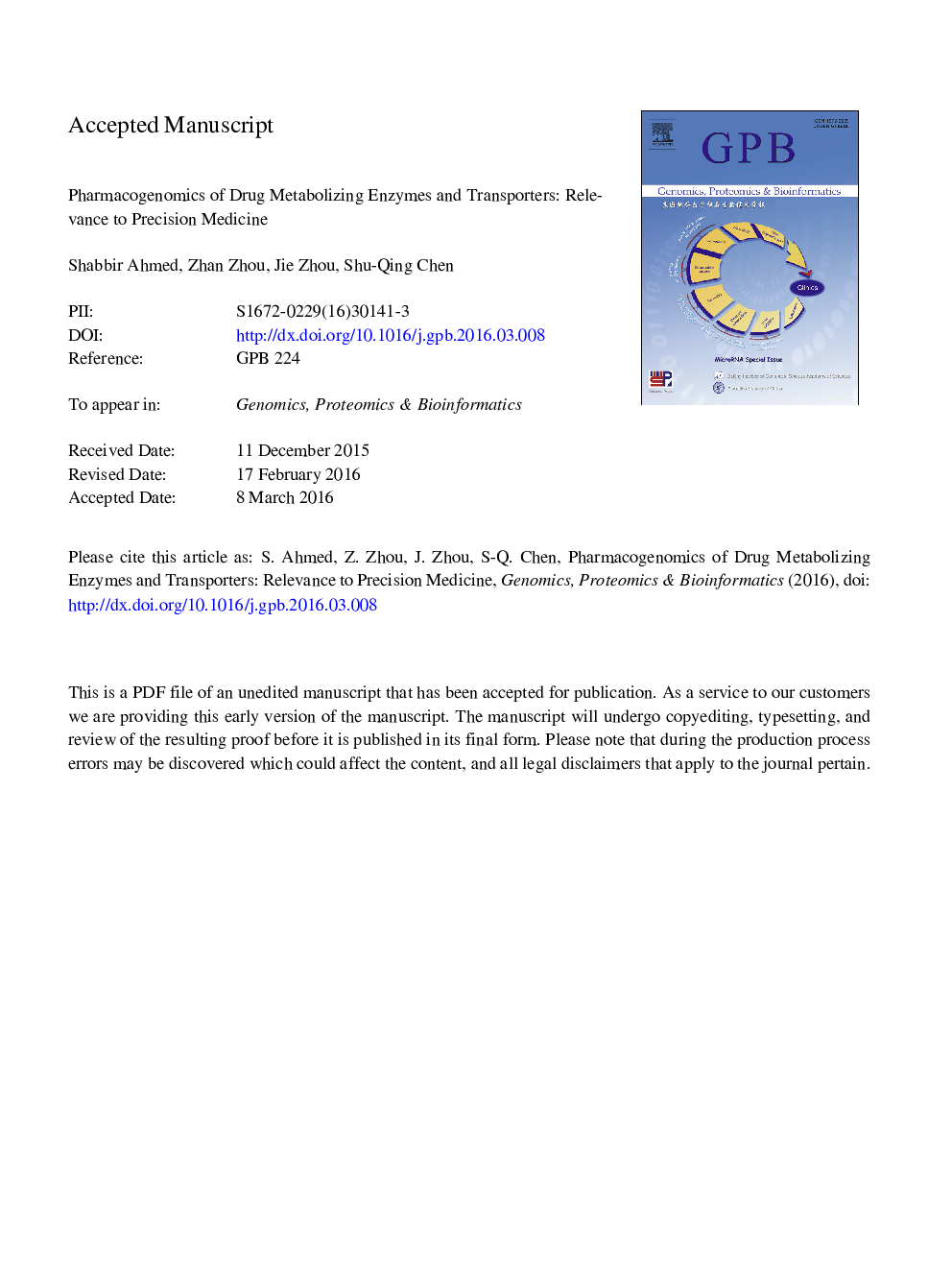 Pharmacogenomics of Drug Metabolizing Enzymes and Transporters: Relevance to Precision Medicine