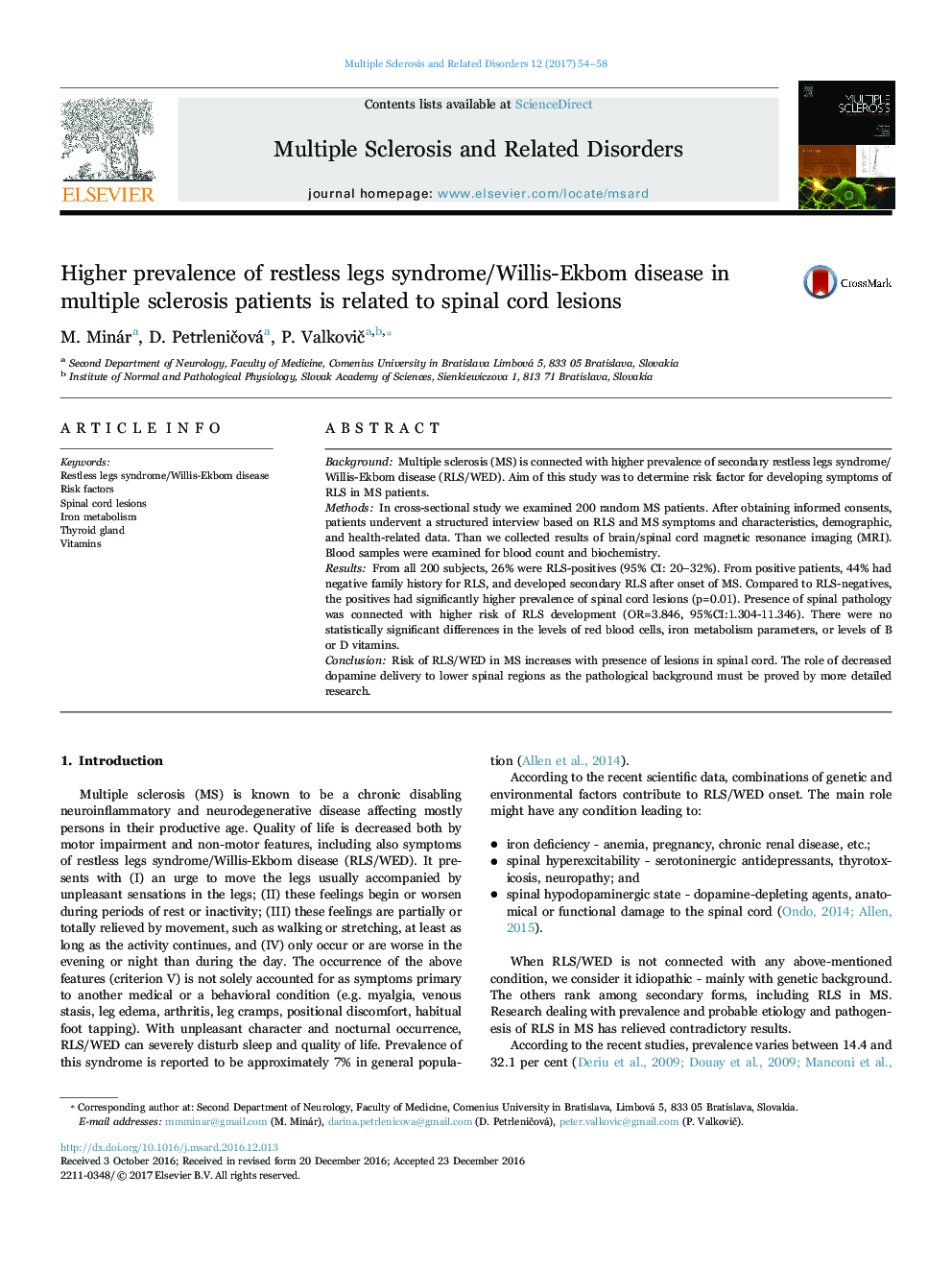 Higher prevalence of restless legs syndrome/Willis-Ekbom disease in multiple sclerosis patients is related to spinal cord lesions