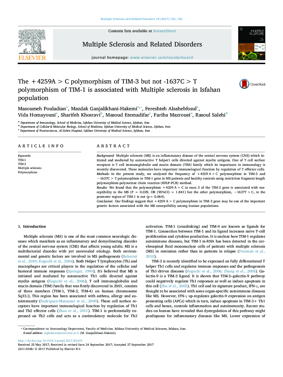 The +4259A>C polymorphism of TIM-3 but not -1637C>T polymorphism of TIM-1 is associated with Multiple sclerosis in Isfahan population