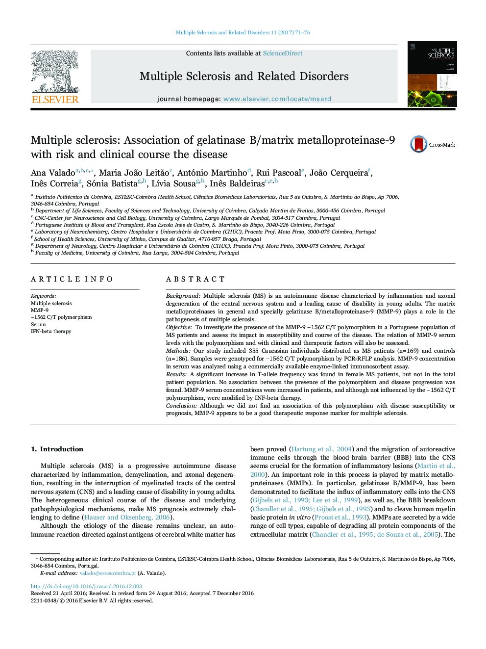 Multiple sclerosis: Association of gelatinase B/matrix metalloproteinase-9 with risk and clinical course the disease